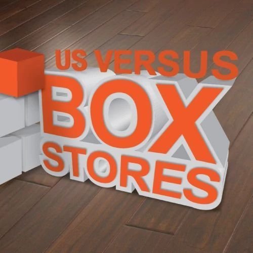 us versus box stores from Scotts Flooring in Barrie